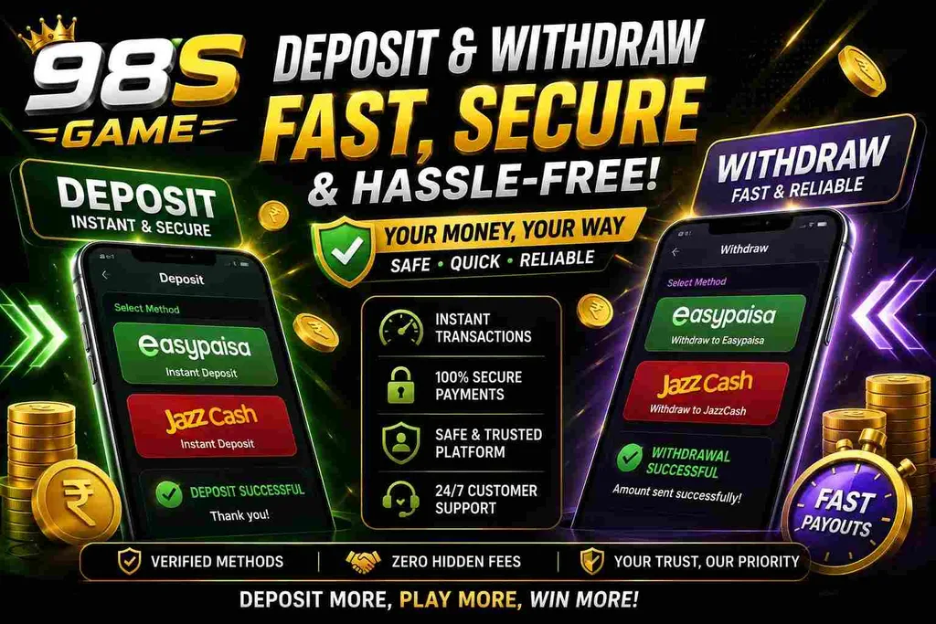 98S Game Deposit and Withdraw